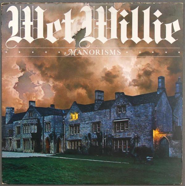 Wet Willie - Manorisms (Vinyl) (VG+, VG+)