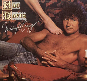 Mac Davis - Midnight Crazy (Vinyl) (M, NM or M-)