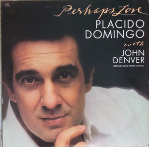 Placido Domingo With John Denver - Perhaps Love (Vinyl) (NM or M-, VG+)