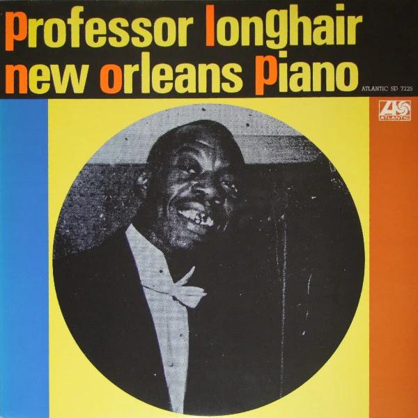 Professor Longhair - New Orleans Piano (Vinyl) (NM or M-, VG+)