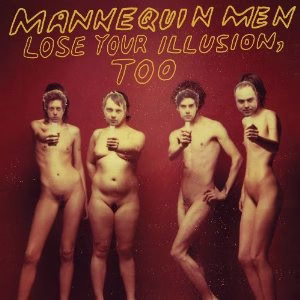 Mannequin Men - Lose Your Illusion, Too (Vinyl) (VG+, VG+)