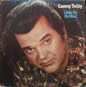 Conway Twitty - Linda On My Mind (Vinyl) (VG+, VG)