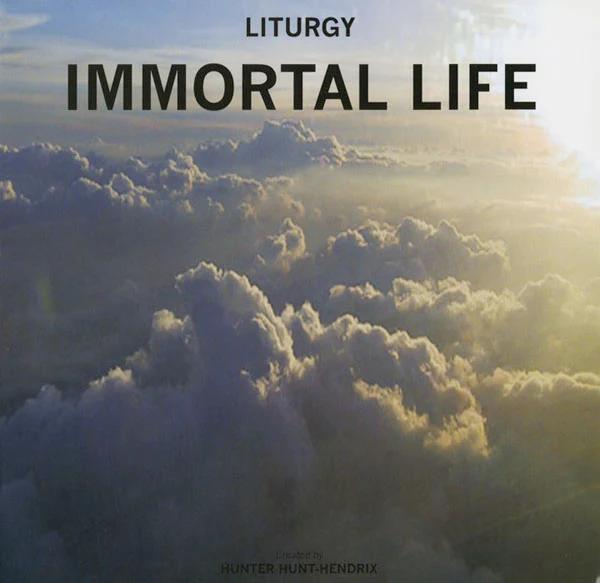 Liturgy  - Immortal Life (Vinyl) (NM or M-, VG)