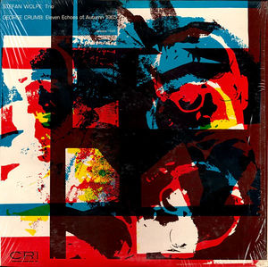 Stefan Wolpe / George Crumb - Trio / Eleven Echoes Of Autumn, 1965 (Vinyl) (NM or M-, VG+)
