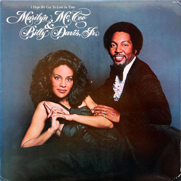 Marilyn McCoo & Billy Davis Jr. - I Hope We Get To Love In Time (Vinyl) (VG+, VG)
