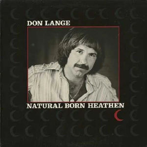 Don Lange - Natural Born Heathen (Vinyl) (VG+, VG)