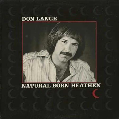 Don Lange - Natural Born Heathen (Vinyl) (VG+, VG)