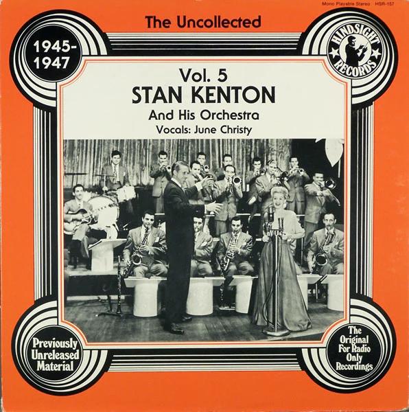 Stan Kenton And His Orchestra - The Uncollected Stan Kenton, Vol. 5, 1945-1947 (Vinyl) (VG+, VG)