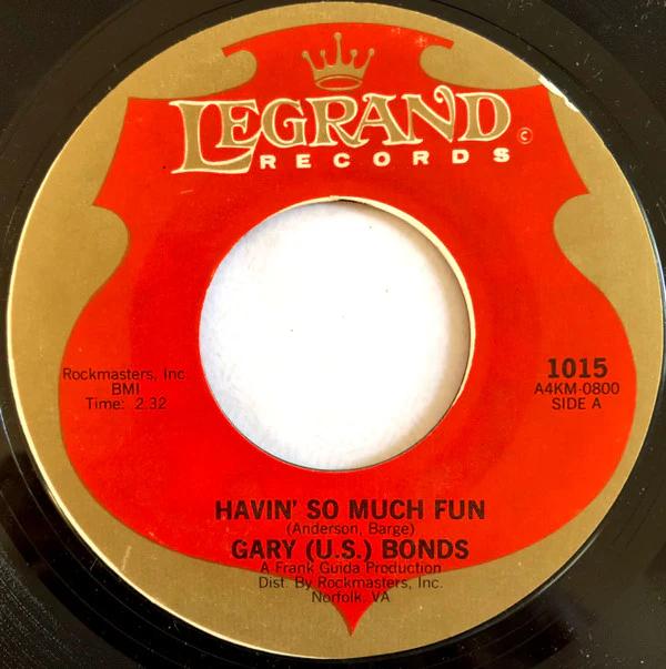 Gary U.S. Bonds - Havin' So Much Fun / Dear Lady (Vinyl) (NM or M-, Generic)