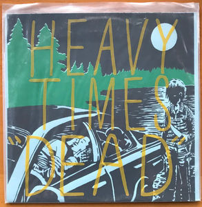 Heavy Times - "Dead" (Vinyl) (NM or M-, VG+)