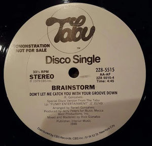 Brainstorm  - Hot For You / Don't Let Me Catch You With Your Groove Down (Vinyl) (VG+, Generic)