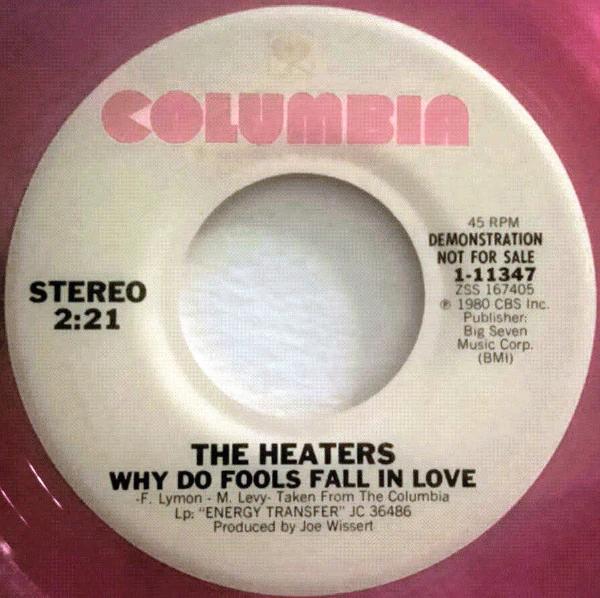 The Heaters  - Why Do Fools Fall In Love (Vinyl) (VG+, Generic)