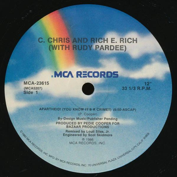 C. Chris And The Real Richie Rich With Rudy Pardee - Apartheid! (You Know It's A Crime!!) (Vinyl) (VG+, VG+)