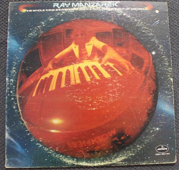 Ray Manzarek - The Whole Thing Started With Rock & Roll Now It's Out Of Control (Vinyl) (VG+, VG)