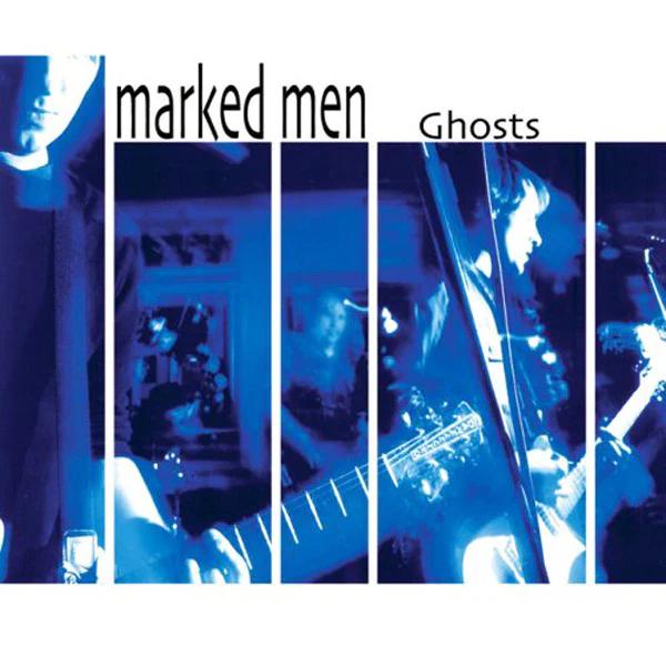 The Marked Men - Ghosts (Vinyl) (VG+, VG+)