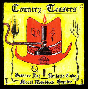 Country Teasers - Science Hat Artistic Cube Moral Nosebleed Empire (Vinyl) (VG+, VG+)