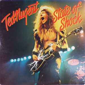 Ted Nugent - State Of Shock (Vinyl) (VG+, NM or M-)