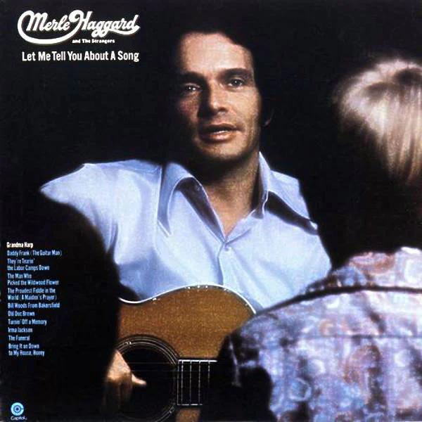 Merle Haggard And The Strangers  - Let Me Tell You About A Song (Vinyl) (VG+, VG+)