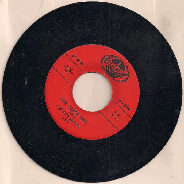 The Five Satins - In The Still Of The Night / The Jones Girl (Vinyl) (VG+, Generic)