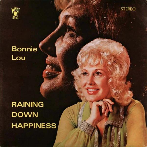 Bonnie Lou - Raining Down Happiness (Vinyl) (VG, VG)