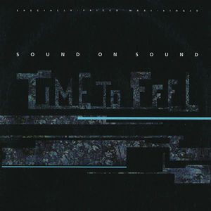 Sound On Sound - Time To Feel (Vinyl) (NM or M-, VG)