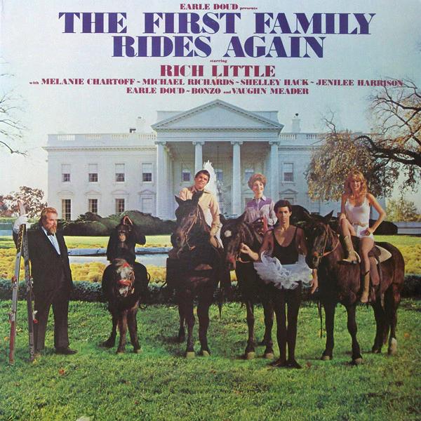 Earle Doud Presents Rich Little With Melanie Chartoff ~ Michael Richards And Vaughn Meader - The First Family Rides Again (Vinyl) (NM or M-, VG+)