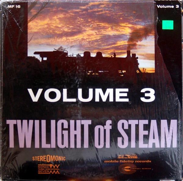 No Artist - Twilight Of Steam - Volume 3 (Vinyl) (VG+, VG+)