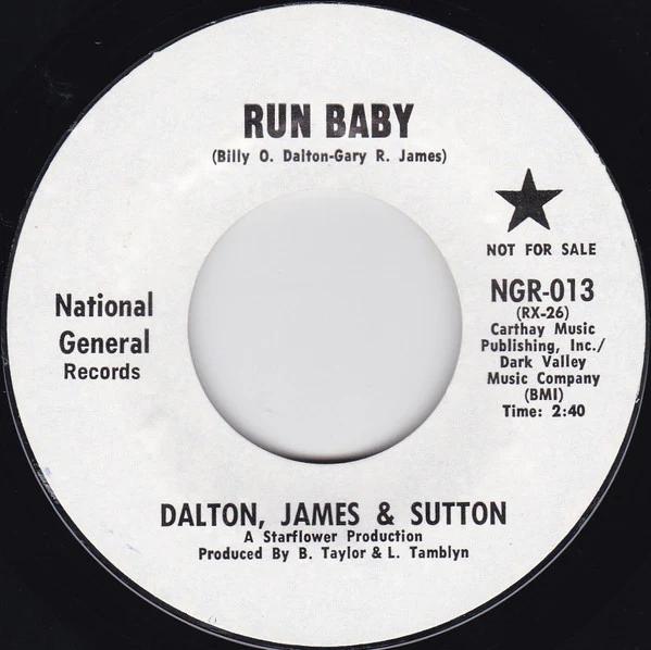 Dalton, James & Sutton - Run Baby / One Time Around (Vinyl) (VG+, Generic)