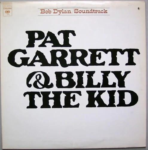 Bob Dylan - Pat Garrett & Billy The Kid (Original Soundtrack Recording) (Vinyl) (VG+, VG)
