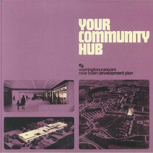 Warrington-Runcorn New Town Development Plan - Your Community Hub (Vinyl) (NM or M-, NM or M-)