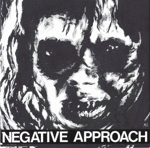 Negative Approach - Negative Approach (Vinyl) (M, NM or M-)