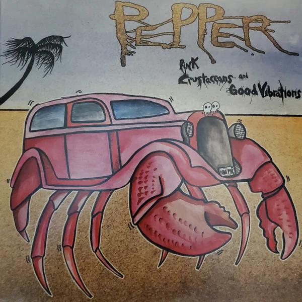 Pepper  - Pink Crustaceans And Good Vibrations (Vinyl) (NM or M-, NM or M-)
