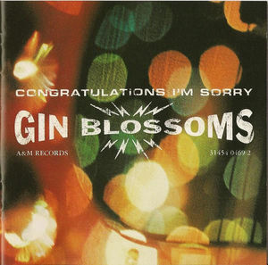 Gin Blossoms - Congratulations I'm Sorry (CD) (NM or M-, VG+)