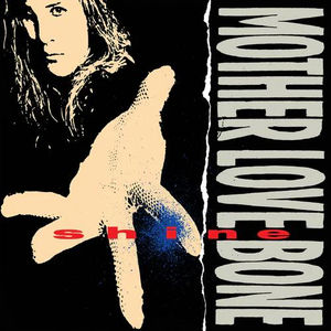 Mother Love Bone - Shine (Indie Exclusive, Opaque Sky Blue EP Vinyl)