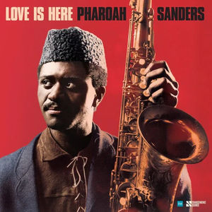 Pharoah Sanders - Love Is Here - The Complete Paris 1975 Ortf Recordings (2LP Vinyl)