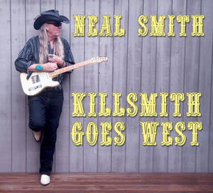 Neal Smith - Killsmith Goes West (Artist Signed CD)