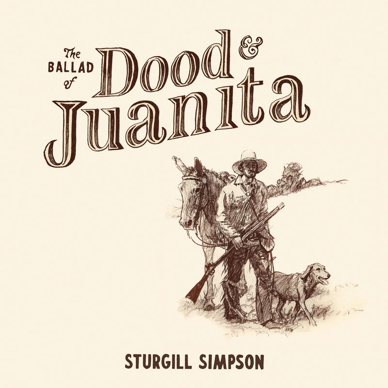 Sturgill Simpson - Ballad Of Dood & Juanita (Standard Black LP Vinyl)