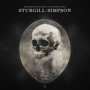 Sturgill Simpson - Metamodern Sounds In Country Music (10 Year Anniversary Edition, LP Vinyl)